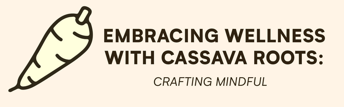 Embracing Wellness with Cassava Roots: Crafting Mindful Waffles